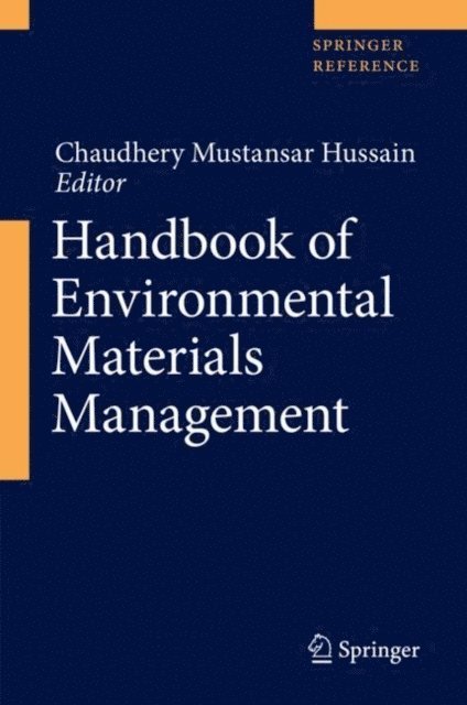 Chaudhery Mustansar Hussain - Handbook of Environmental Materials Management, E-bok