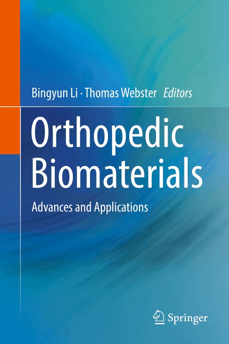 Bingyun Li, Thomas Webster - Orthopedic Biomaterials, Inbunden