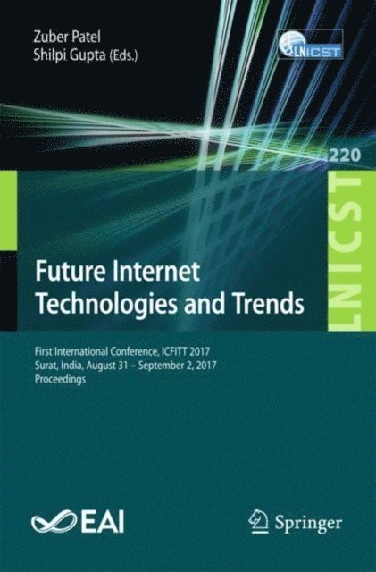 Shilpi Gupta, Zuber Patel - Future Internet Technologies and Trends, E-bok. Tillgänglighet: Lägg i varukorg