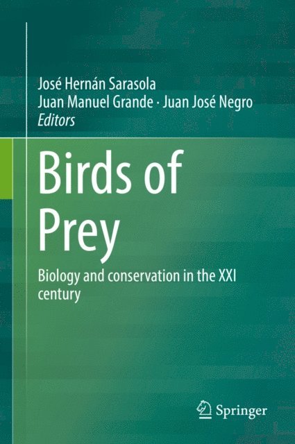 Juan Jose Negro, Juan Manuel Grande, Jose Hernan Sarasola - Birds of Prey, E-bok