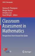 Classroom Assessment in Mathematics