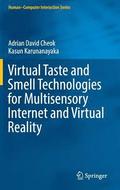 Virtual Taste and Smell Technologies for Multisensory Internet and Virtual Reality