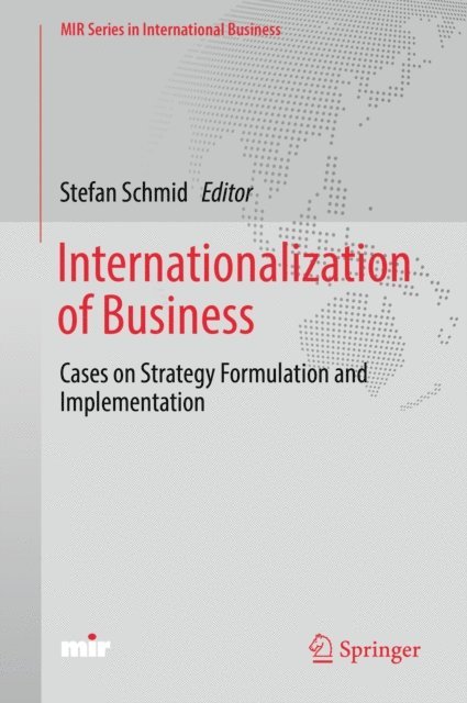 Stefan Schmid - Internationalization of Business, E-bok