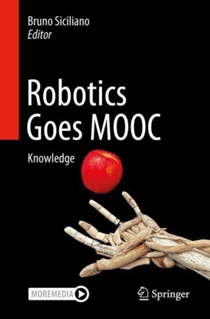 Bruno Siciliano - Robotics Goes MOOC, E-bok