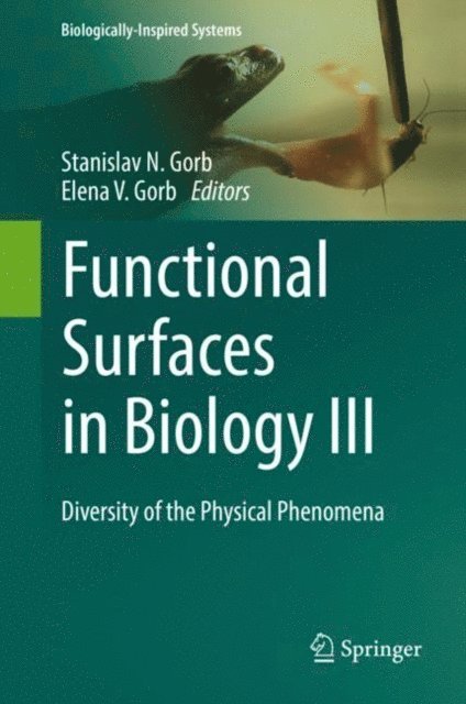 Elena V. Gorb, Stanislav N. Gorb - Functional Surfaces in Biology III, E-bok