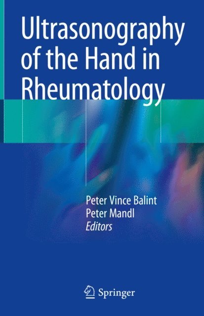 Peter Mandl, Peter Vince Balint - Ultrasonography of the Hand in Rheumatology, E-bok