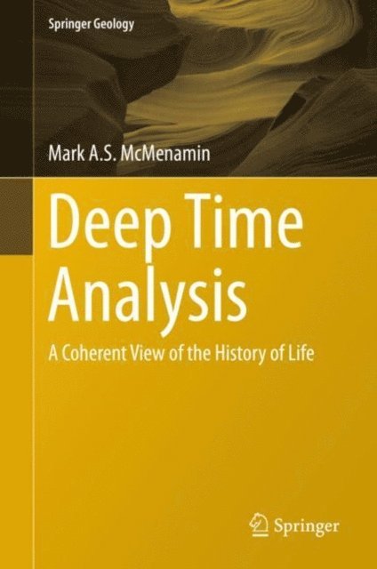Mark A.S. McMenamin - Deep Time Analysis, E-bok