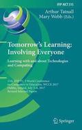 Tomorrow's Learning: Involving Everyone. Learning with and about Technologies and Computing