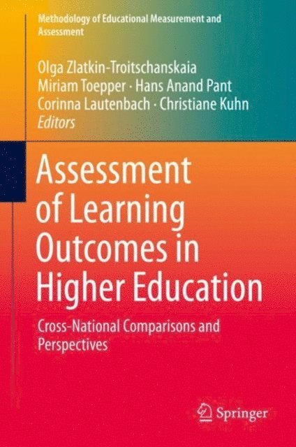 Christiane Kuhn, Corinna Lautenbach, Hans Anand Pant, Miriam Toepper, Olga Zlatkin-Troitschanskaia - Assessment of Learning Outcomes in Higher Education, E-bok