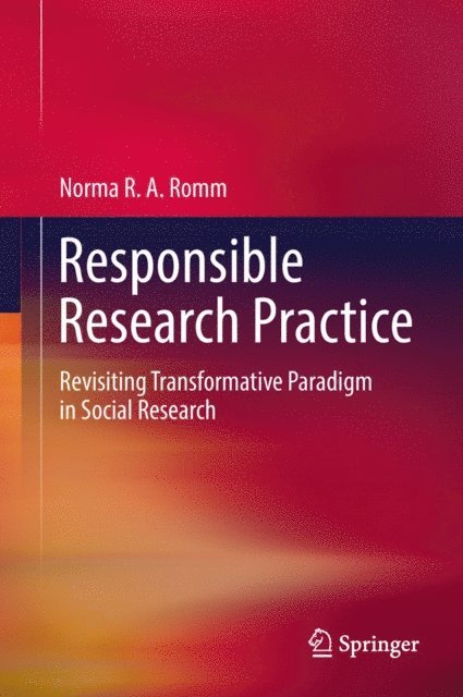 Norma RA Romm - Responsible Research Practice, E-bok