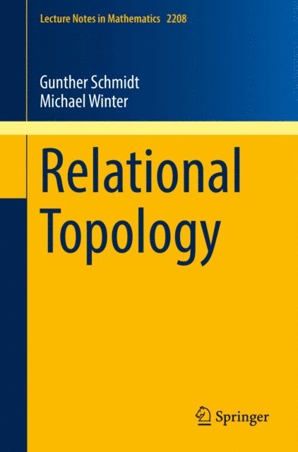 Michael Winter, Gunther Schmidt - Relational Topology, E-bok