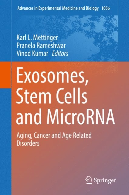 Vinod Kumar, Pranela Rameshwar, Karl L. Mettinger - Exosomes, Stem Cells and MicroRNA, E-bok