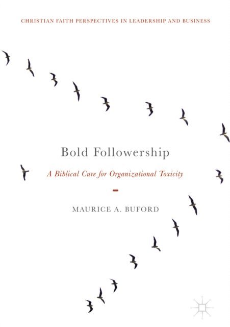 Maurice A. Buford - Bold Followership, E-bok