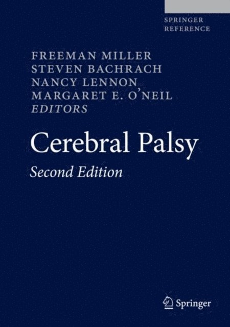 Margaret E. O'Neil, Nancy Lennon, Steven Bachrach, Freeman Miller - Cerebral Palsy, E-bok