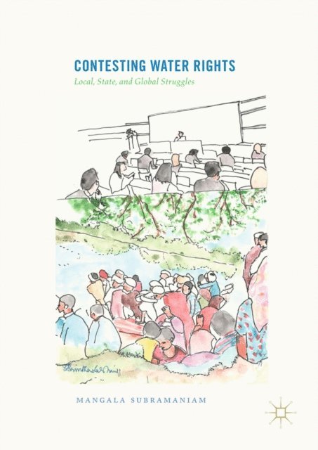 Mangala Subramaniam - Contesting Water Rights, E-bok
