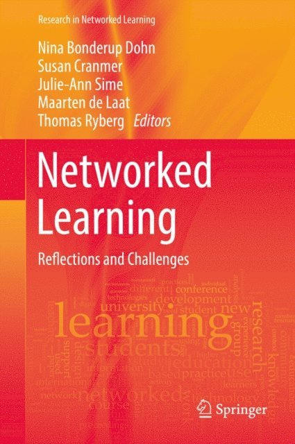 Thomas Ryberg, Maarten de Laat, Julie-Ann Sime, Susan Cranmer, Nina Bonderup Dohn - Networked Learning, E-bok
