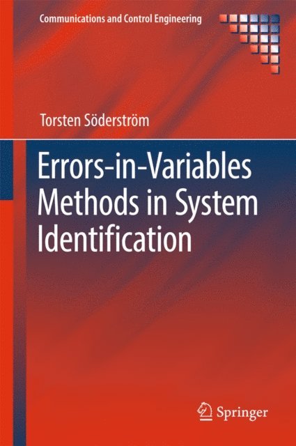Torsten Soderstrom - Errors-in-Variables Methods in System Identification, E-bok. Tillgänglighet: Lägg i varukorg