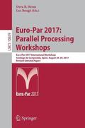 Euro-Par 2017: Parallel Processing Workshops