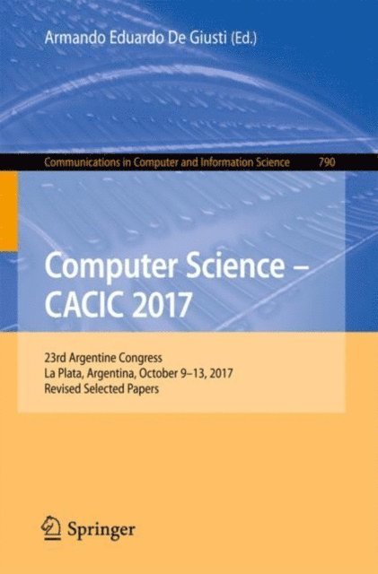 Armando Eduardo De Giusti - Computer Science - CACIC 2017, E-bok. Tillgänglighet: Lägg i varukorg