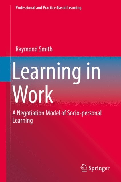 Raymond Smith - Learning in Work, E-bok