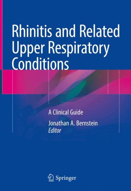Jonathan A. Bernstein - Rhinitis and Related Upper Respiratory Conditions, E-bok