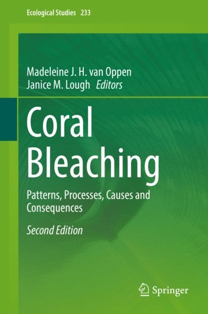 Janice M. Lough, Madeleine J. H. van Oppen - Coral Bleaching, E-bok
