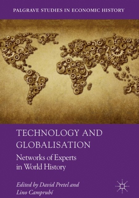 Lino Camprubi, David Pretel - Technology and Globalisation, E-bok