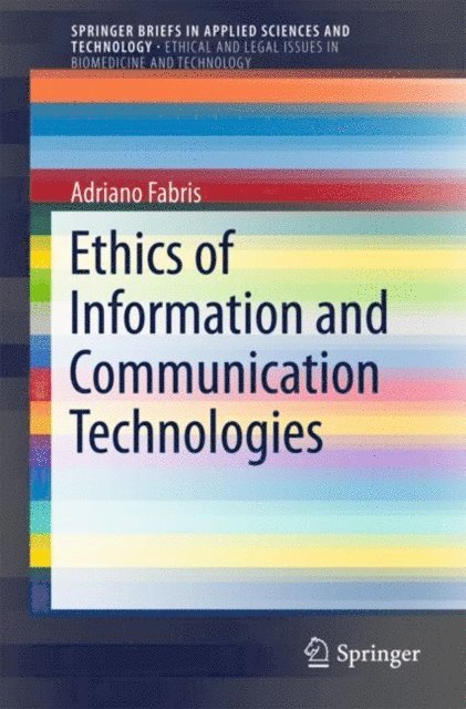 Adriano Fabris - Ethics of Information and Communication Technologies, E-bok