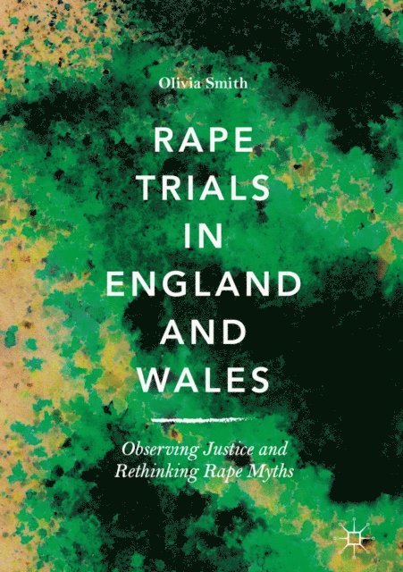 Olivia Smith - Rape Trials in England and Wales, E-bok