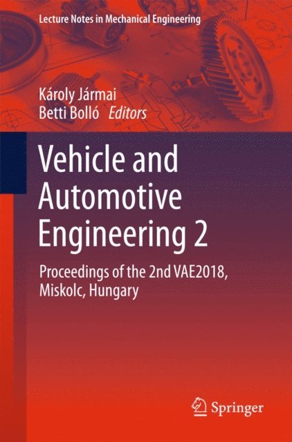 Betti Bollo, Karoly Jarmai - Vehicle and Automotive Engineering 2, E-bok