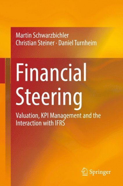 Daniel Turnheim, Christian Steiner, Martin Schwarzbichler - Financial Steering, E-bok