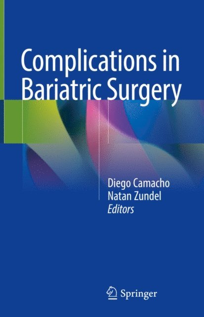 Natan Zundel, Diego Camacho - Complications in Bariatric Surgery, E-bok