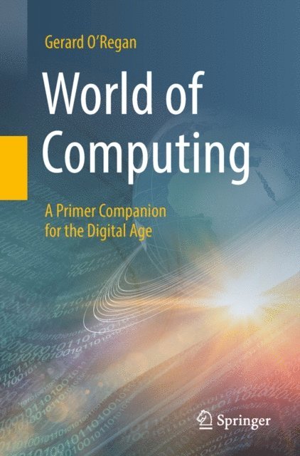 Gerard O'Regan - World of Computing, E-bok