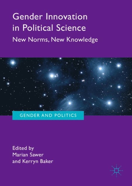 Kerryn Baker, Marian Sawer - Gender Innovation in Political Science, E-bok