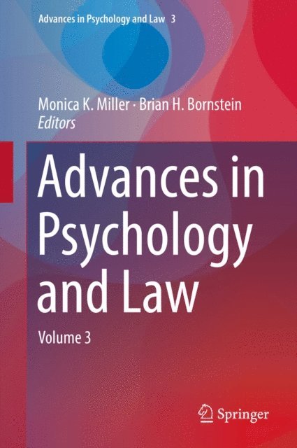 Brian H. Bornstein, Monica K. Miller - Advances in Psychology and Law, E-bok