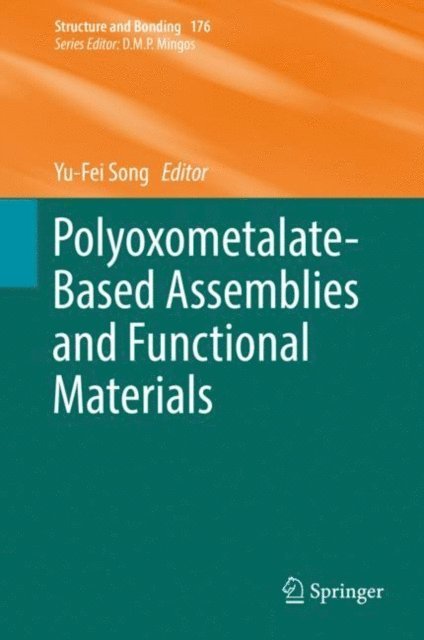 Yu-Fei Song - Polyoxometalate-Based Assemblies and Functional Materials, E-bok