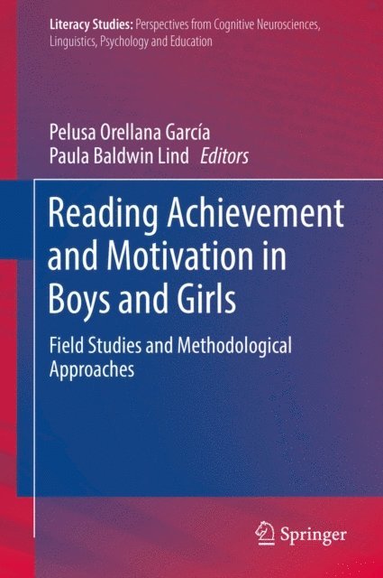 Paula Baldwin Lind, Pelusa Orellana Garcia - Reading Achievement and Motivation in Boys and Girls, E-bok