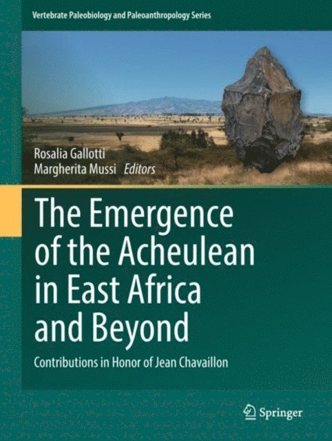 Margherita Mussi, Rosalia Gallotti - Emergence of the Acheulean in East Africa and Beyond, E-bok