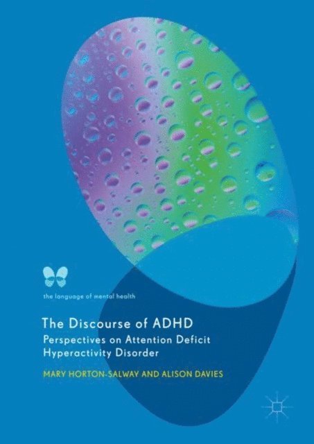 Alison Davies, Mary Horton-Salway - Discourse of ADHD, E-bok