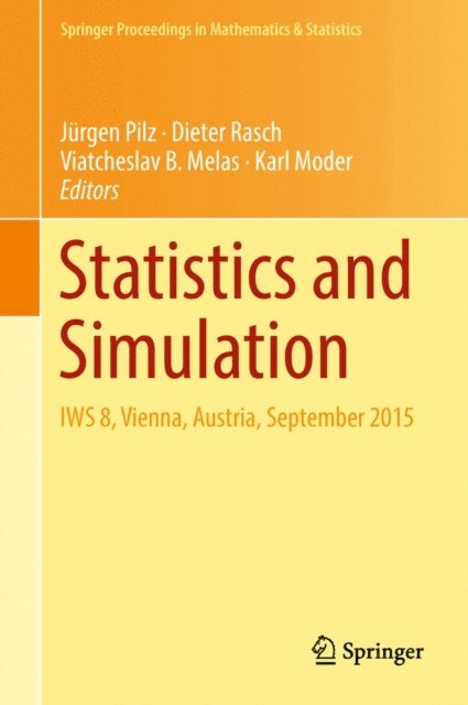 Karl Moder, Viatcheslav B. Melas, Dieter Rasch, Jurgen Pilz - Statistics and Simulation, E-bok
