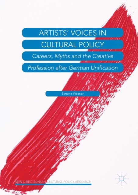 Simone Wesner - Artists' Voices in Cultural Policy, E-bok