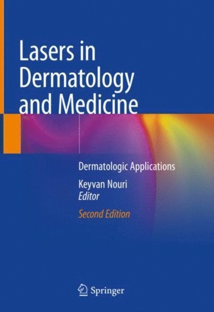 Keyvan Nouri - Lasers in Dermatology and Medicine, E-bok
