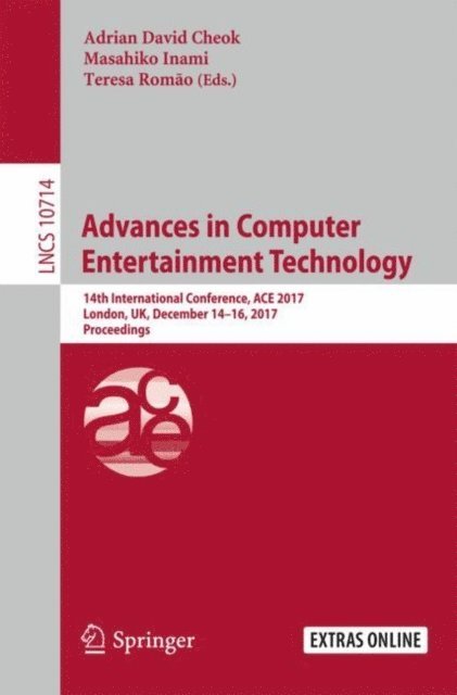 Teresa Romao, Masahiko Inami, Adrian David Cheok - Advances in Computer Entertainment Technology, E-bok