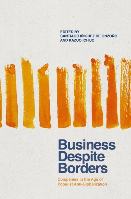 Kazuo Ichijo, Santiago Iniguez de Onzono - Business Despite Borders, E-bok