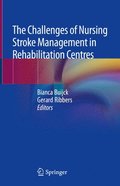 Challenges Of Nursing Stroke Management In Rehabilitation Centres