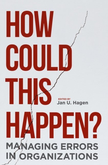 Jan U. Hagen - How Could This Happen?, E-bok