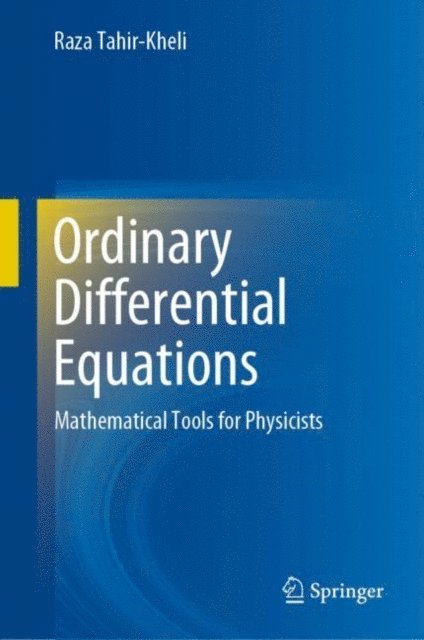 Raza Tahir-Kheli - Ordinary Differential Equations, E-bok