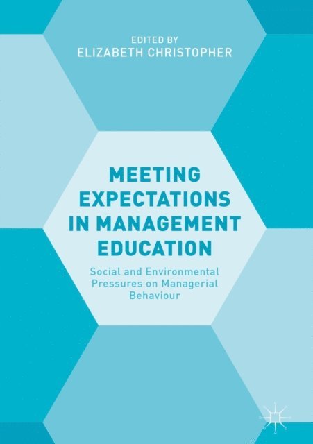 Elizabeth Christopher - Meeting Expectations in Management Education, E-bok. Tillgänglighet: Lägg i varukorg