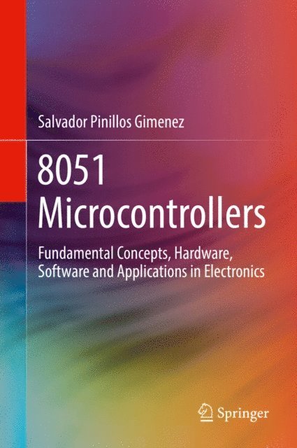 Salvador Pinillos Gimenez - 8051 Microcontrollers, E-bok