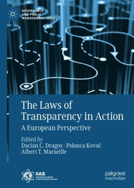 Albert T. Marseille, Polonca Kovac, Dacian C. Dragos - Laws of Transparency in Action, E-bok